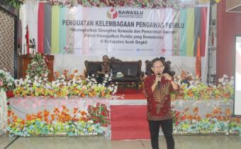Kegiatan penguatan kelembagaan Bawaslu Aceh Singkil 